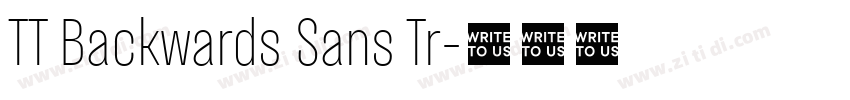 TT Backwards Sans Tr字体转换 TT Backwards Sans Tr字体转换